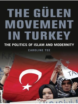 cover image of The Gülen Movement in Turkey